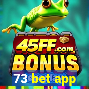 73 bet app